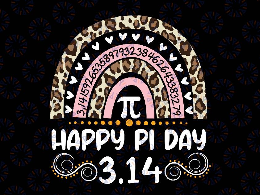 Happy Pi Day Mathematic Math Teacher Gifts Leopard Rainbow Png, Pi Day Rainbow Png, Pi Day Leopard Png, Digital Dowload