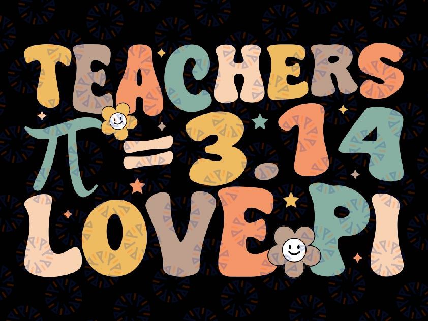 Funny Pi Day Math Teacher Svg, 3.14 Pi Symbol Nerds Svg, Teacher Love Pi , Pi Day Png, Digital Download