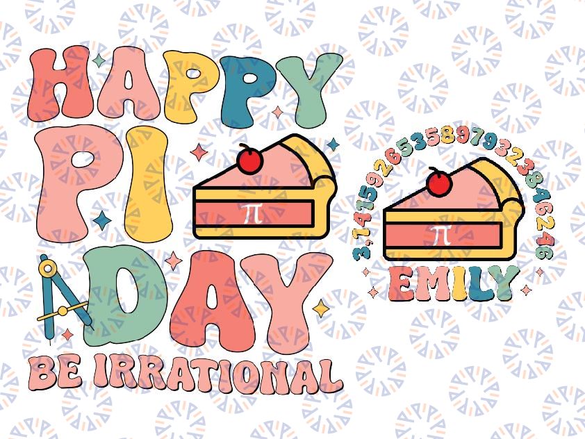 Custom Name Funny Math Svg, Math Lover Pi Day Svg, Be Irrational Png, Pi Day Png, Digital Download