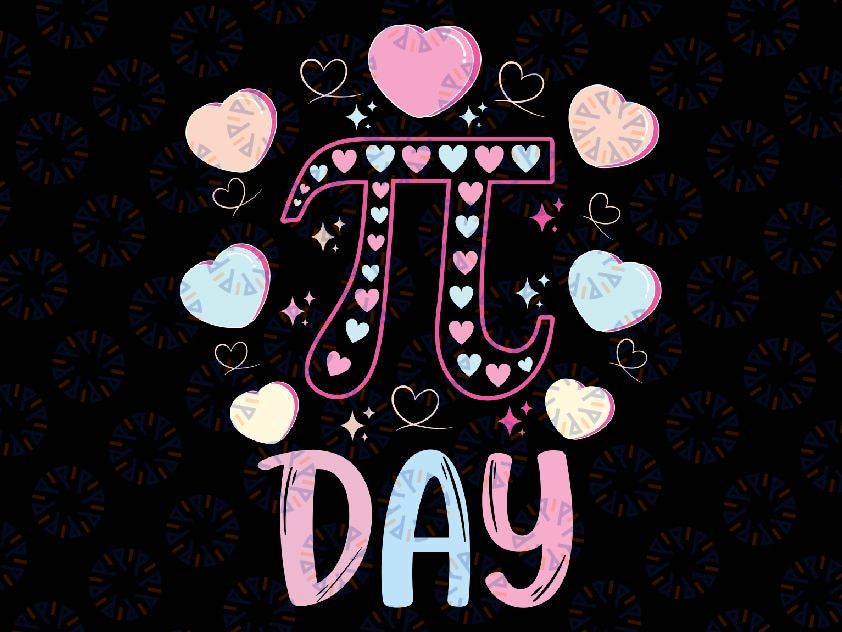 Pi Day 3.14 Pi Symbol Svg, Funny Pi Day Candy Heart Math Lovers Svg, Pi Day Png, Digital Download