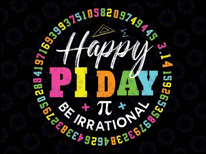 Happy Pi Day Funny Math Lover Teacher 3.14 Svg, Pi Numbers Nerd Svg, Pi Day Png, Digital Download