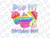 The Birthday Girl Pop It 6th Png, Birthday Girl Pop It Unicorn Png, Girl Pop It Birthday Png, Birthday Girl Png, Unicor Pop it Png Design