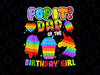 Pop It! Dad of the Birthday Girl PNG, Fidget Kids, Dad Of The Birthday Girl PNG, Unicorn Birthday Popper PNG,