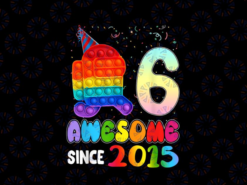 Awesome Since 2015 Dabbing Unicorn PNG, Birthday 6 Year Old Girls, Awesome Since 2015 Dabbing Unicorn, Cute Unicorn png, Instant Download,  Among Pop it