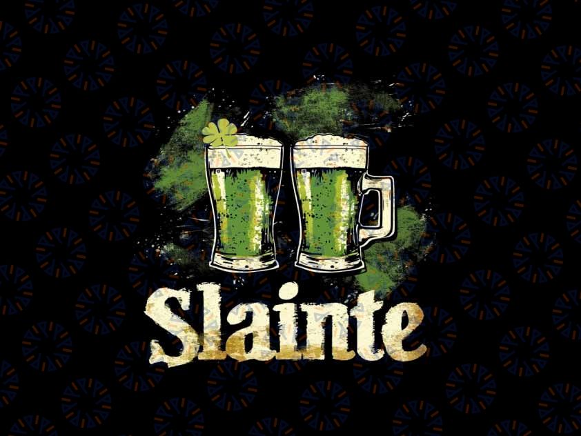 PNG ONLY Slainte St. Patrick's Day Png, Saint Paddy's Irish Drinking Beer Png, Patricks Day Png, Digital Download