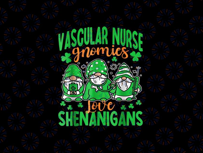 PNG ONLY Funny Vascular Nurse Gnomies St Patrick's Day Png, Patricks Day Gnome Png, Digital Download