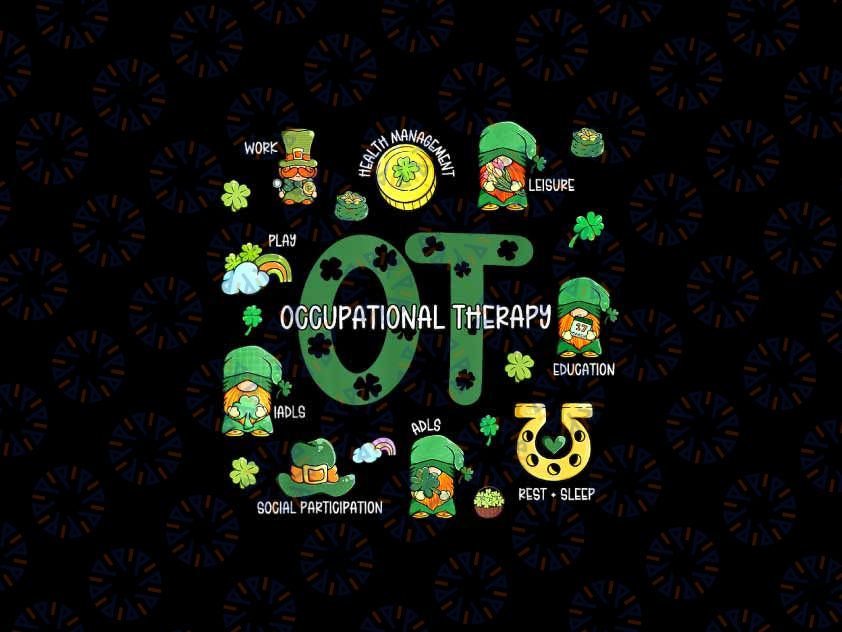 PNG ONLY Occupational Therapy Ot Therapist Ota Gnomes St Patricks Day Png, Patrick's Day Png, Digital Download