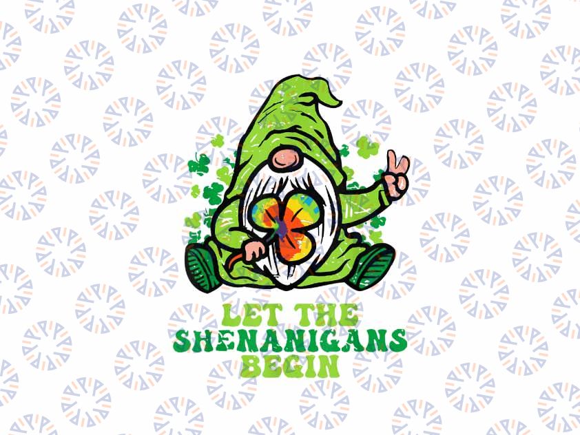 PNG ONLY Let The Shenanigans Gnome Begin Png, Funny St Patrick's Day Gnome Png, St Patricks Day Png, Digital Download