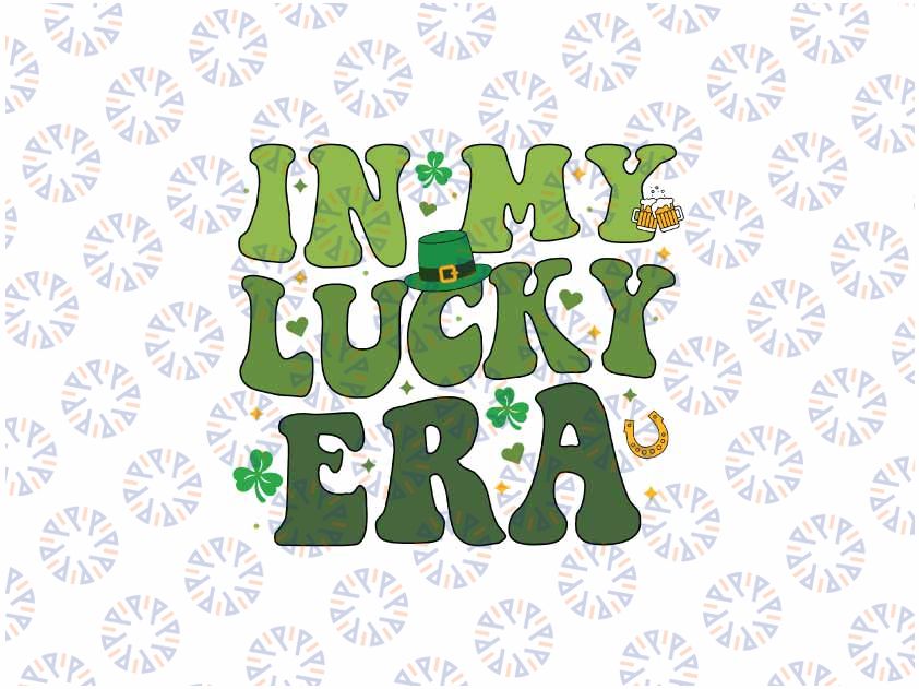 In My Lucky Era St Patricks Day Shamrock Svg, St Paddys Day Groovy Svg,  Patrick's Day Png, Digital Download