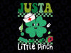 Just A Little Pinch Nurse St Patricks Day Svg, Nurse St Patrick Svg, Funny Nurse Lucky Shamrock, Patrick's Day Png, Digital Download