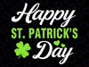 Happy St Patricks Day Shamrock Lucky Svg, Irish Shamrock Svg, Patrick's Day Png, Digital Download