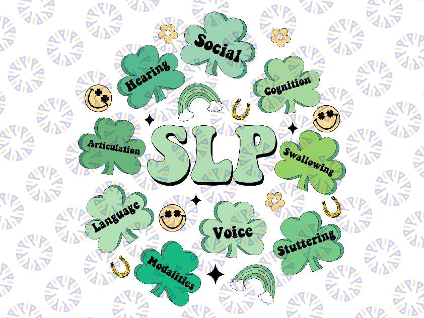 Speech Language Pathologist SLP St. Patrick's Day Shamrocks Svg, Speech Pathologist Shamrocks Png, Patrick's Day Png, Digital Download