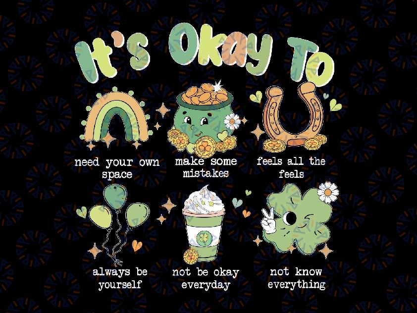 It's Okay To Mental Health Sped Teacher St Patrick's Day Png, Health Awareness Irish Shamrock Png, Patrick's Day Png, Digital Download