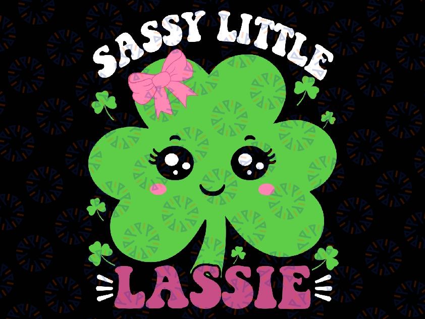 Retro Cute St Patricks Day Sassy Little Lassie Girls Svg, 4 Clover Leaf Lucky Svg, Patrick's Day Png, Digital Download