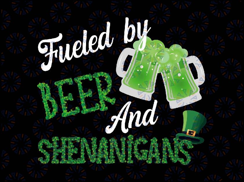 Fueled By Beer And Shenanigans St Patricks Day Png, Funny Beer Irish Drinking Png, Patrick's Day Png, Digital Download