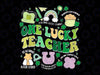 One Lucky Teacher St. Patrick's Day Svg, Irish Teacher Lucky Era Svg, Patrick's Day Png, Digital Download