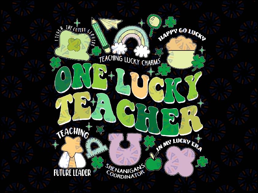 One Lucky Teacher St. Patrick's Day Svg, Irish Teacher Lucky Era Svg, Patrick's Day Png, Digital Download