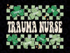 Cute Shamrock St Patricks Day Svg, Retro Lucky Trauma Nurse Svg, Patrick's Day Png, Digital Download