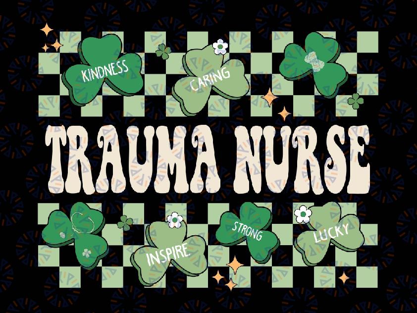 Cute Shamrock St Patricks Day Svg, Retro Lucky Trauma Nurse Svg, Patrick's Day Png, Digital Download