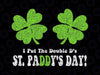 I Put The Double D's In St Paddy's Day Svg, Funny Parade Shamrock Svg, Patrick's Day Png, Digital Download