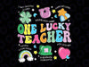 One Lucky Teacher Retro Teacher Svg, St Patrick's Day Teaching Svg, St Patricks Day Png, Digital Download