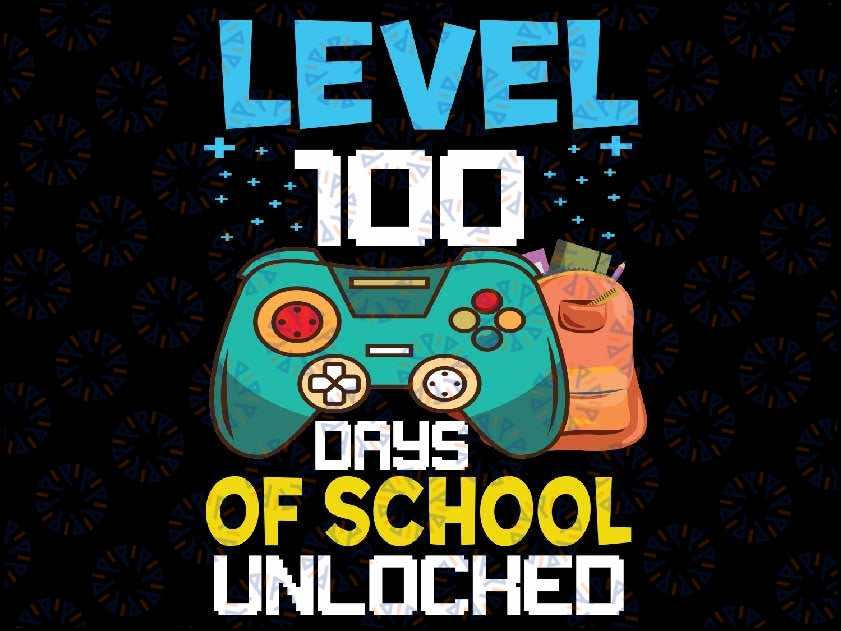 Level 100 Days Of School Unlocked Gamer Video Games Boys Png, 100 Days Of School Unlocked Png, Love Game Png, Digital Download