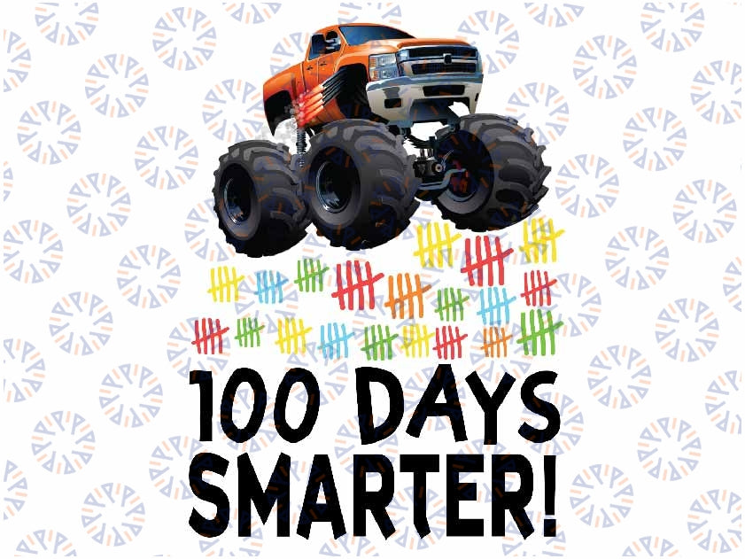 100 Days Smarter Monster Truck Png, 100 Days of School Png, 100th Day Love Shool Png, Digital Download