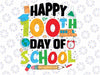 Students 100 Days Of School Teachers 2023 Boys And Girls Svg, Love Shool Png, Digital Download