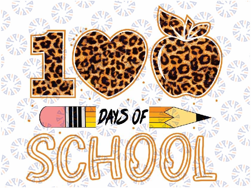 100th Day Of School Teacher Png, 100 Days Smarter Love Leopard Png, Digital Download