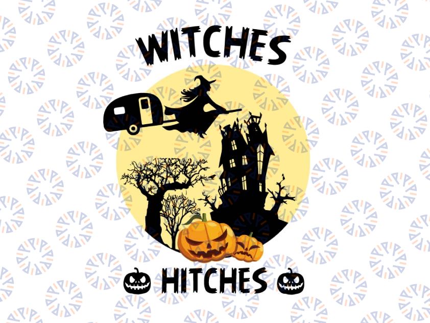 witched with hitches svg,Halloween svg, PNG, EPS, DXF, Halloween Shirt svg, Silhouette Cricut Cut File