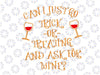 Can i just go tri-ck or trea-ting and ask for wine Svg, Halloween Cricut, Dxf Eps Png, Silhouette, Cricut, Cameo, Digital File, Funny Halloween Svg