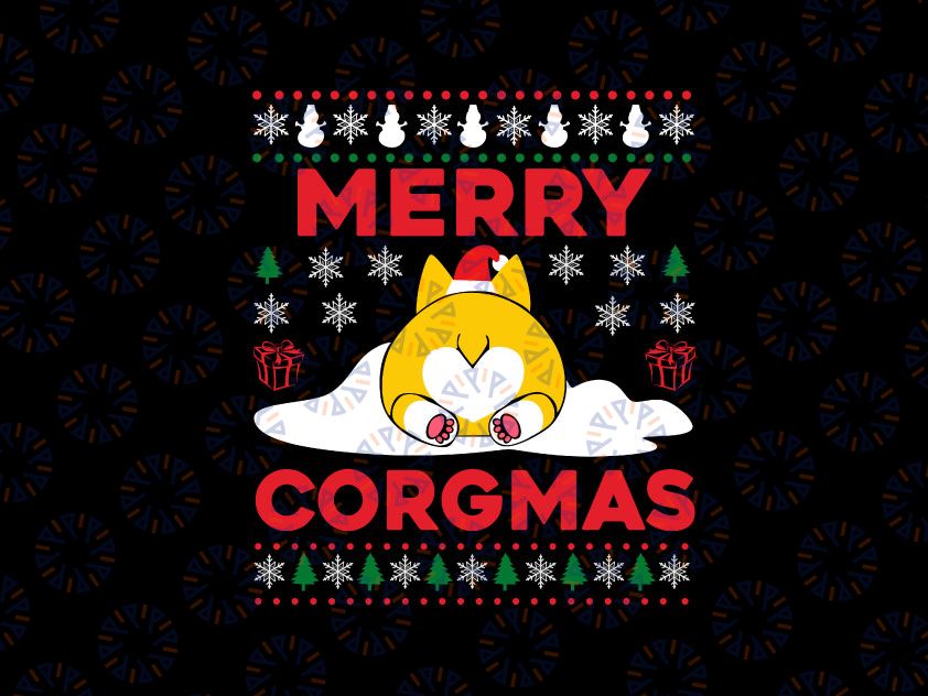 Merry Corgmas Print File - Christmas Corgi SVG - Corgi Sublimation - Corgi Print File - Welsh Corgi Clipart