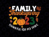 2023 Family Thanksgiving Svg, Family Thanksgiving Funny Matching Svg, Pumpkin Thanksgiving Reunion, Thanksgiving Png, Digital Download