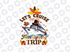 Let's Cruise On A Thanksgiving Trip Svg, Thanksgiving Cruise Group Svg,Thanksgiving Vacation Svg, Thanksgiving Png, Digital Download