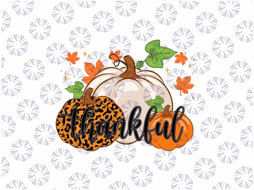 Thankful Leopard Pumpkin Png, Pumpkin Thanksgiving Png, Thanksgiving Family Matching Png, Thanksgiving Png, Digital Download