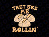 Thanksgiving They See Me Rollin Svg, Thanksgiving Turkey Svg,Thanksgiving Png, Digital Download