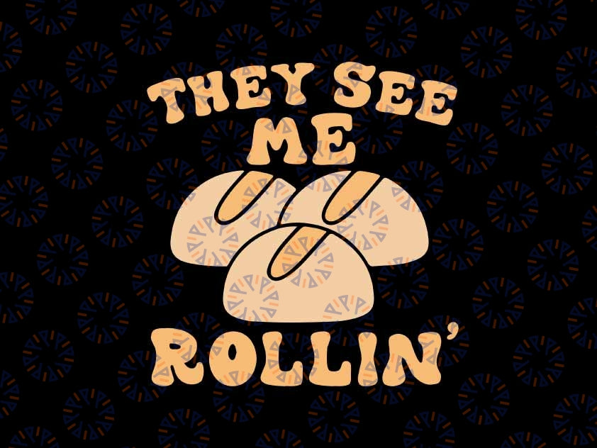 Thanksgiving They See Me Rollin Svg, Thanksgiving Turkey Svg,Thanksgiving Png, Digital Download