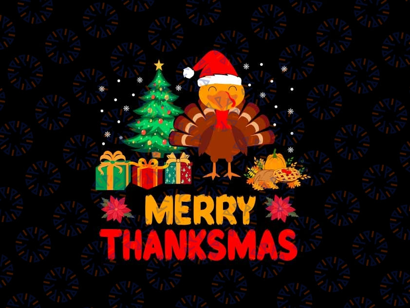 Merry Thanksmas Christmas Thanksgiving Turkey Santa Png, Happy Turkey Thanksmas Png, Thanksgiving Png, Digital Download