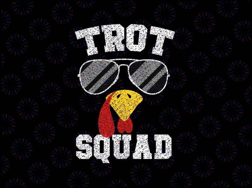 Running Turkey Sunglasses Trot Squad Thanksgiving Svg, Thanksgiving Turkey Svg, Thanksgiving Png, Digital Download