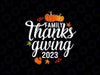 Family Thanksgiving 2023 Svg, Fall Autumn Matching Family Svg, Thanksgiving Png, Digital Download