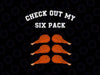 Check Out My Six 6 Pack Turkey Legs Happy Thanksgiving Svg, Turkey Thigh Thanksgiving Svg, Thanksgiving Png, Digital Download