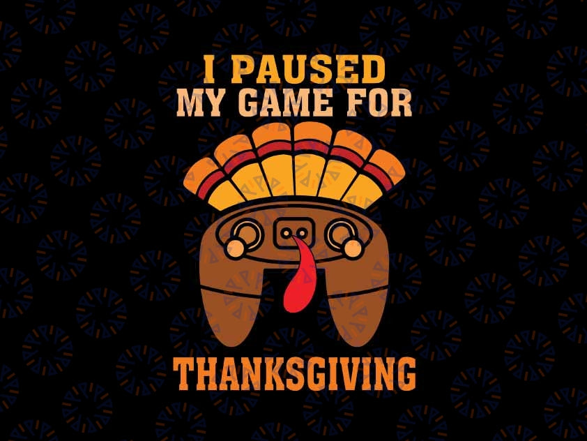 Happy Thanksgiving Gaming Fall Turkey Gamer Boys Svg, Fall Video Game Svg, Thanksgiving Png, Digital Download