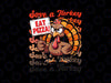 PNG ONLY- Save A Turkey Eat Pizza Png, Funny Autumn Thanksgiving Groovy Png, Thanksgiving Png, Digital Download