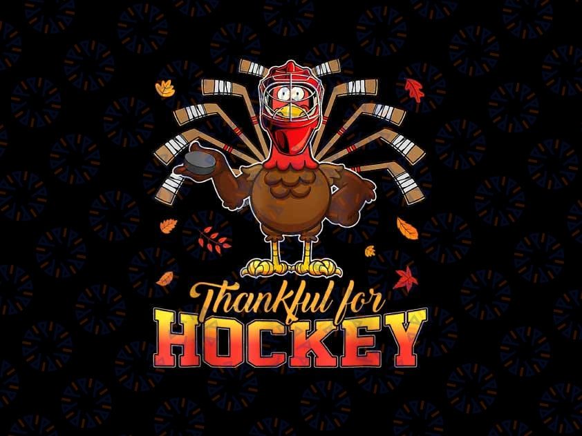 PNG ONLY- Thankful For Hockey Thanksgiving Funny Turkey Playing Hockey Png, Thanksgiving Play Sprot Png, Thanksgiving Png, Digital Download