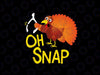 Funny Oh Snap Thanksgiving PNG, Turkey Cute Wishbone PNG, Thanksgiving Png, Funny Thanksgiving Png, Turkey Day Png Sublimation Design