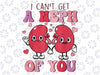 Funny Nurse Valentine's Day I Can't Get A Neph Of You Png, Funny Nurse Png, Nephrologist Png, Valentine Day, Digital Design