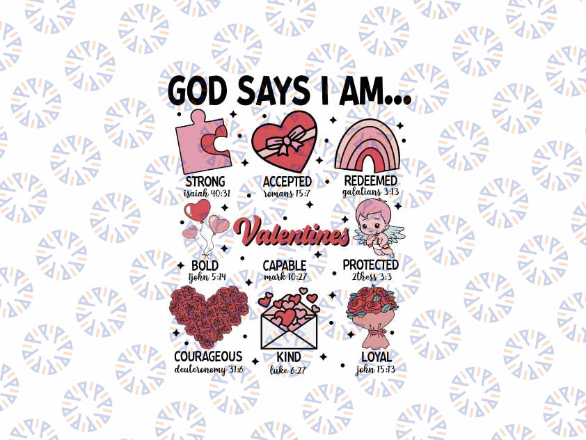 God Say I Am Cute Valentines Png, Funny Valentines Love Svg, Valentine's Day Digital Design Download