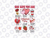 God Says You Are Valentine Png, Je-sus Valentine Png, Ch-ris-tian Valentine Png, Valentine Bible Verse, Valentine's Day Digital Download