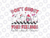 School Psychologist Valentine Svg, Dont Ghost Your Feelings Svg, Valentines School Psych Counselor Team, Valentine's Day Digital Design Download