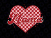 Mama Sweatheart Svg, Mama Checkered Heart Svg, Mama Valentine Svg, Valentines Day Svg, Retro Mama , Valentine Png, Digital Download